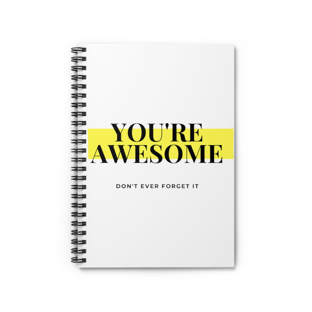 You're Awesome Highlight Spiral Notebook - Ruled Line