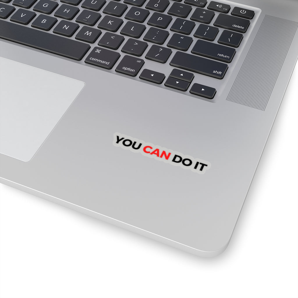 You Can Do It Kiss-Cut Stickers