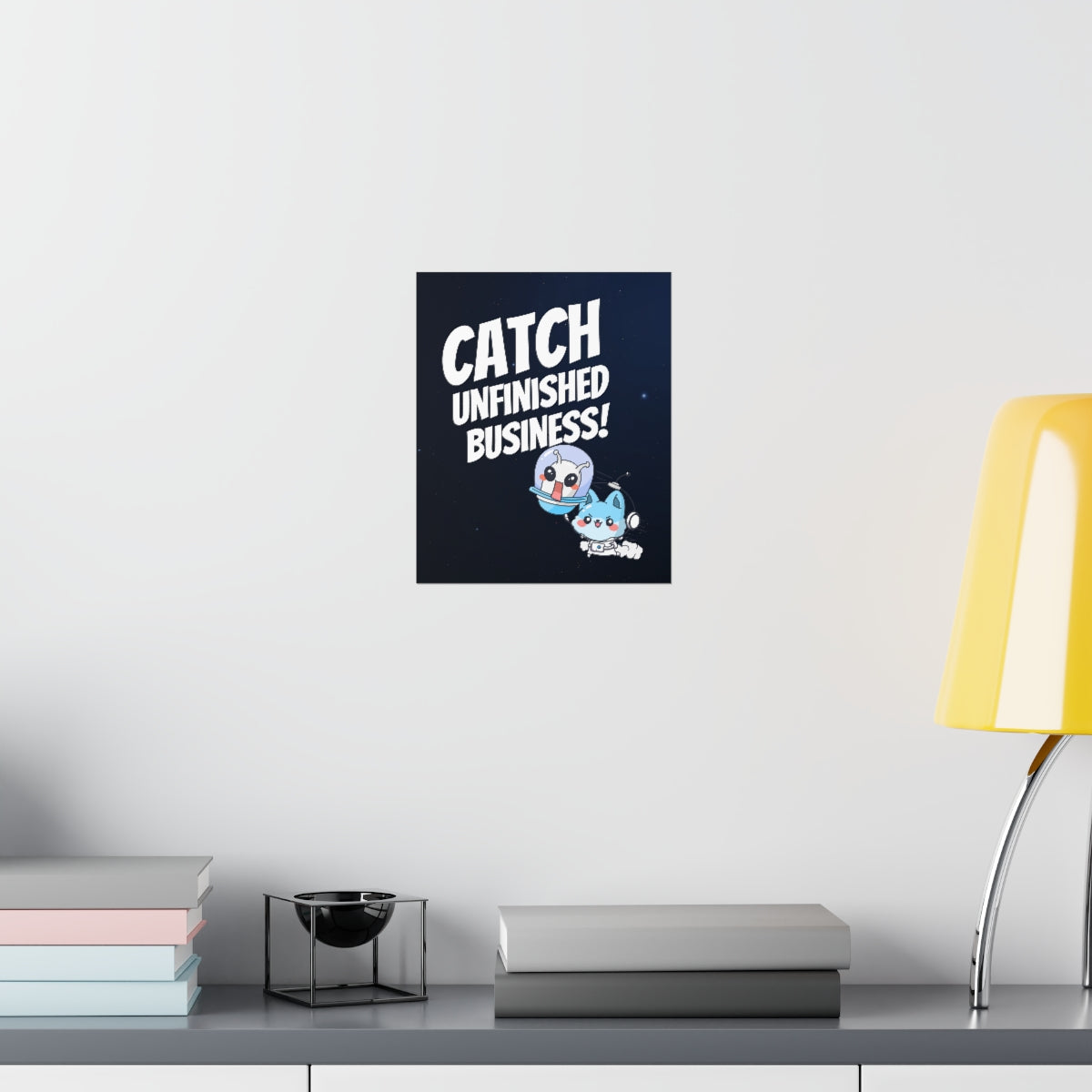 Catch Unfinished Business Matte Poster