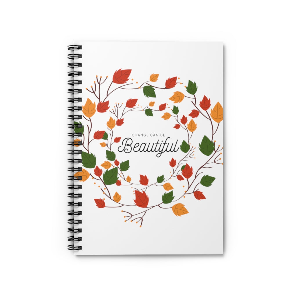 Change Can Be Beautiful Fall Wreath Spiral Notebook - Ruled Line
