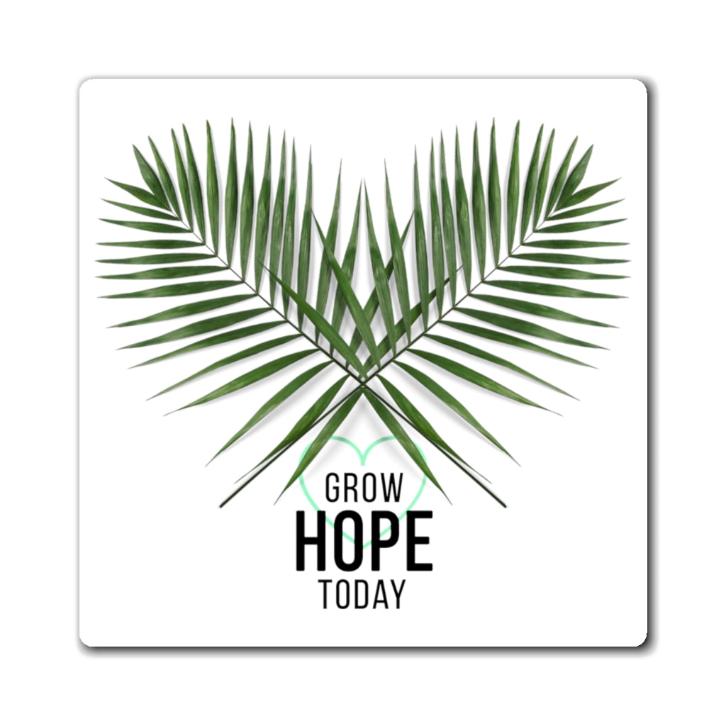 Grow Hope Today Palm Magnets