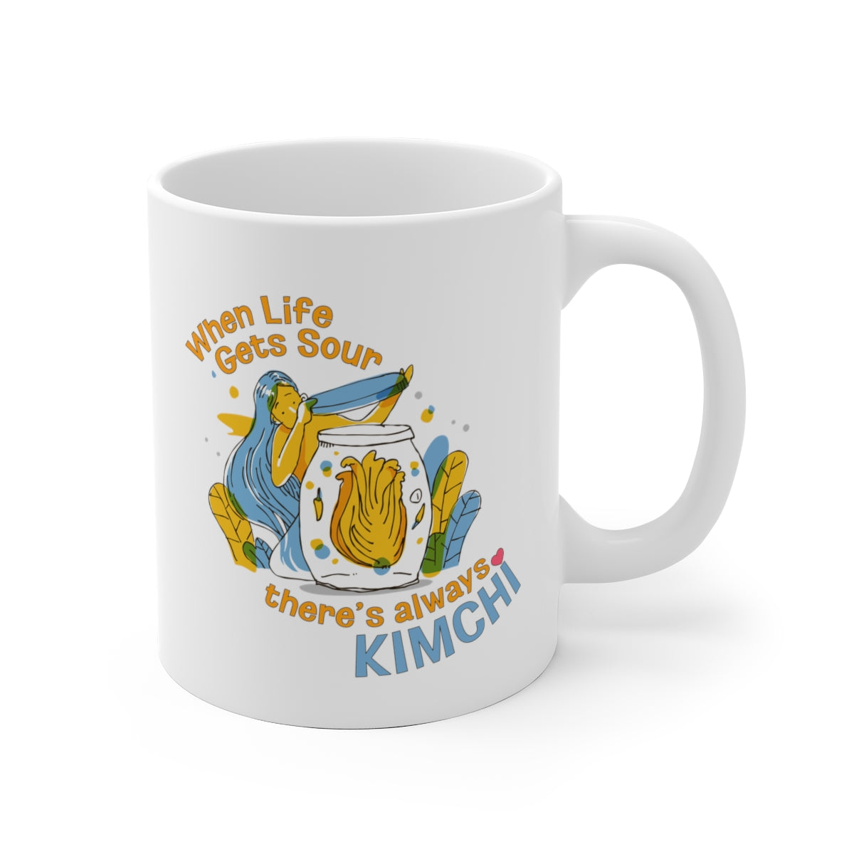 When Life Gets Sour There's Always Kimchi Mug