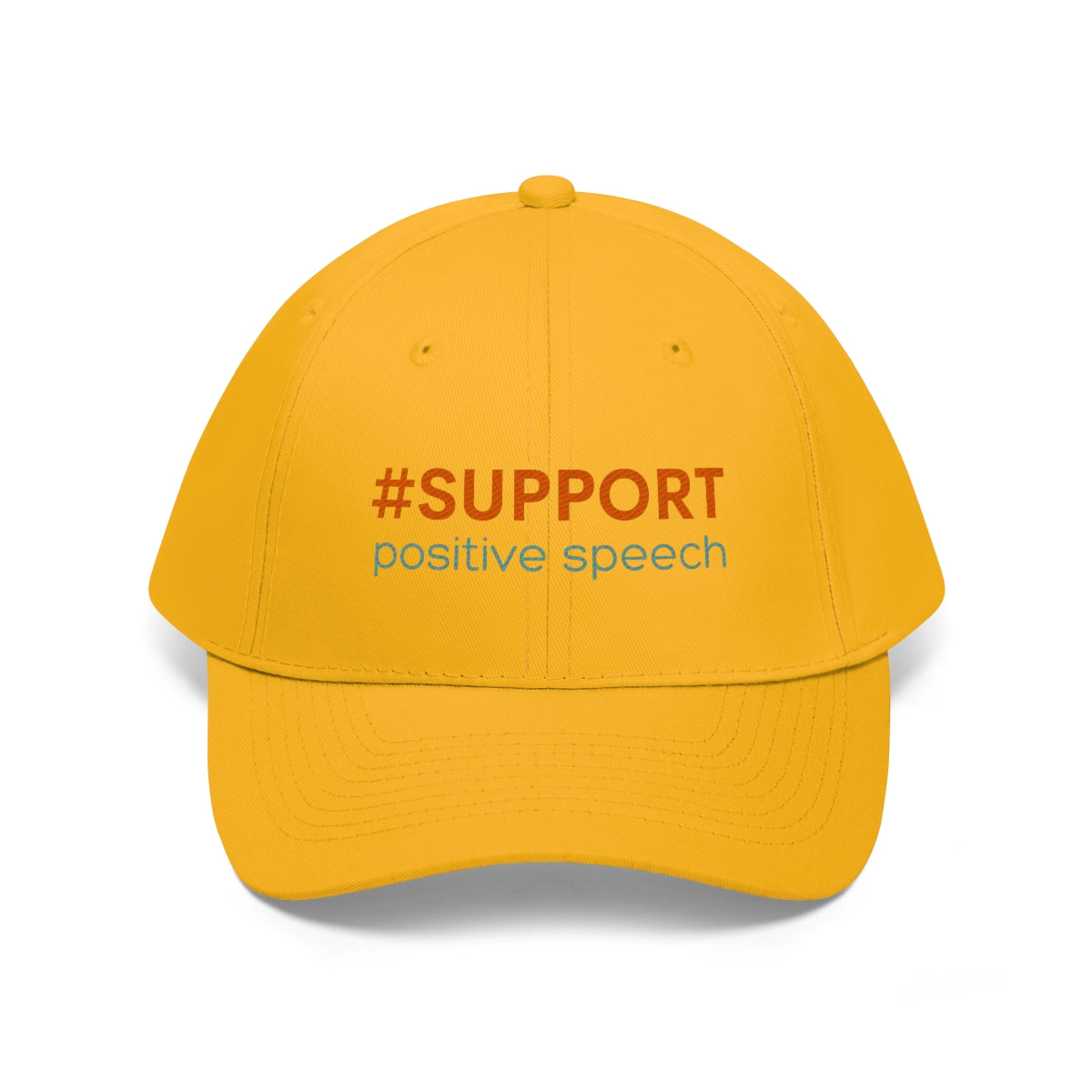 Support Positive Speech Unisex Twill Hat
