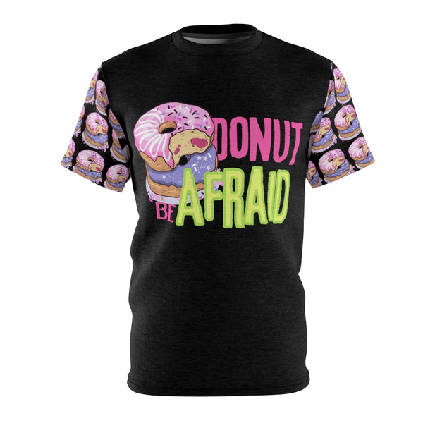 Donut Be Afraid Unisex Tee