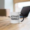 Activate Yourself Color Changing Mug