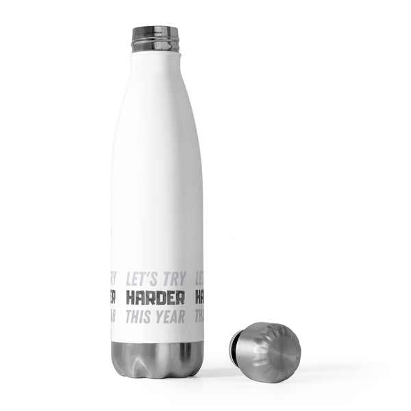 Let's Try Harder This Year 20oz Insulated Bottle