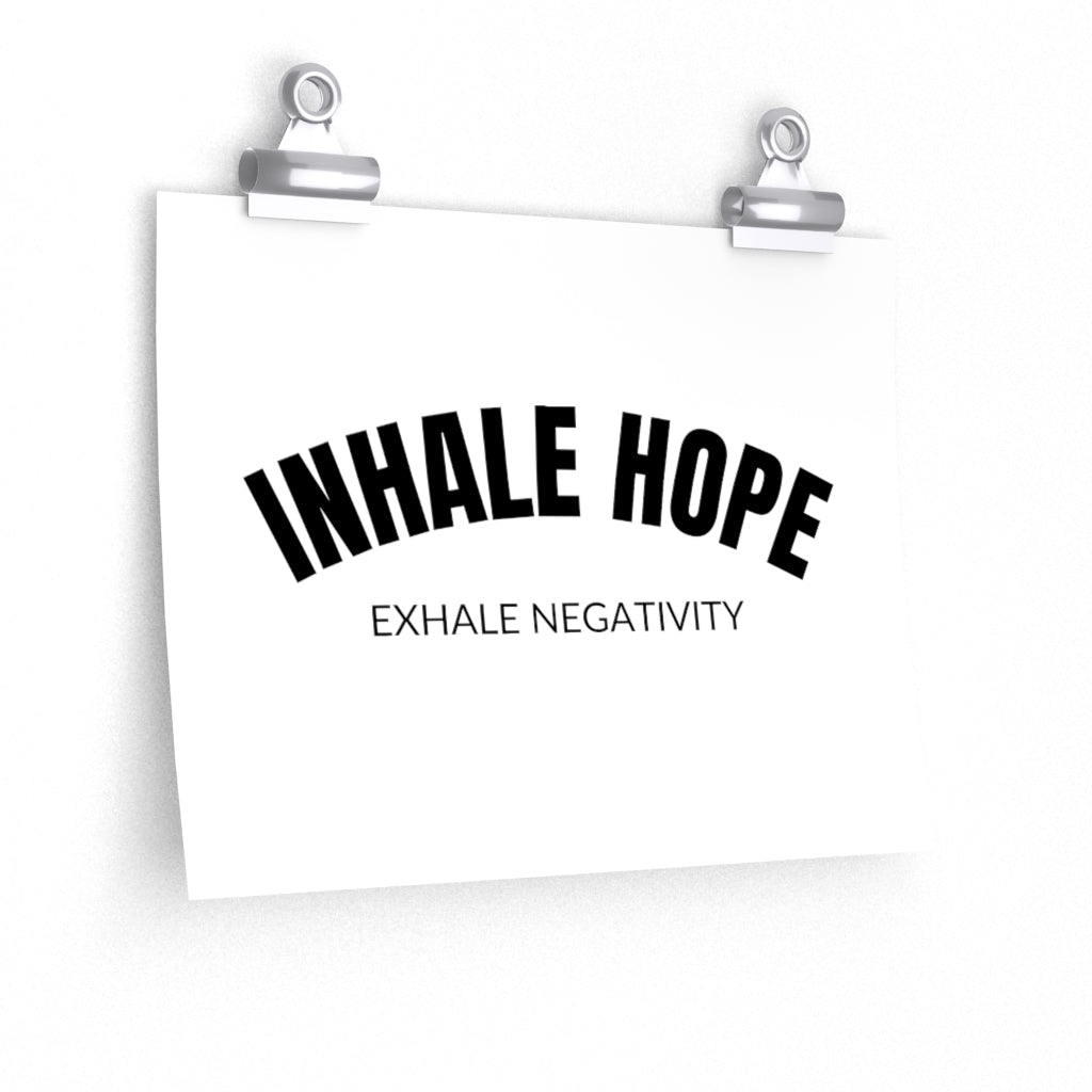 Inhale Hope Exhale Negativity Premium Matte Posters – metaone.global