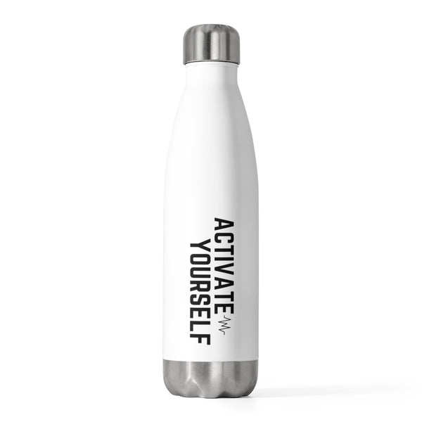 Activate Yourself 20oz Insulated Bottle