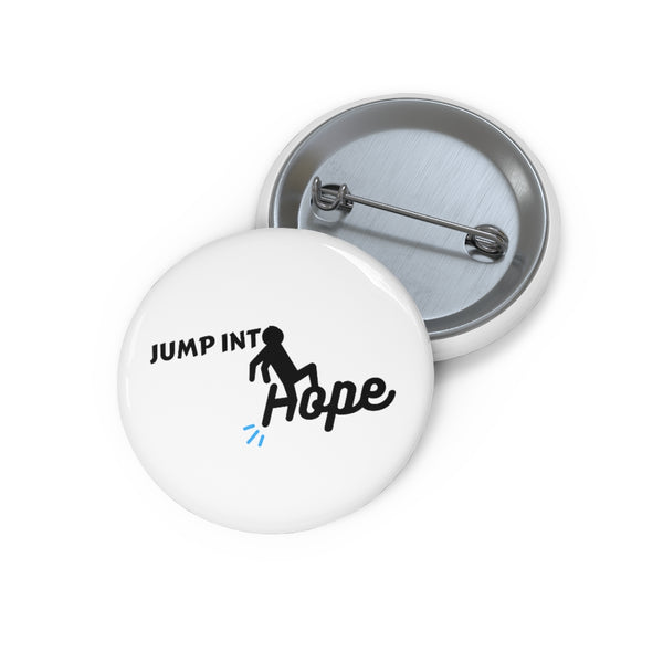Jump Into Hope Custom Pin Buttons