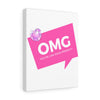 OMG You're Like Sooo Perfect! Canvas Gallery Wraps