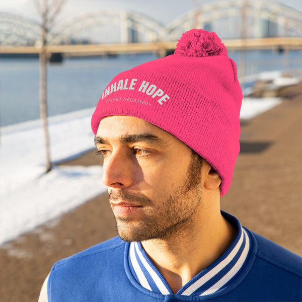 Inhale Hope Exhale Negativity Pom Pom Beanie