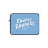 Choose Kindness Heart Laptop Sleeve