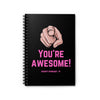 You're Awesome! Don't Forget It Pointed Out  Spiral Notebook - Ruled Line