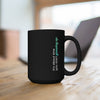 It's About Time You Start Growing Up Black Mug 15oz
