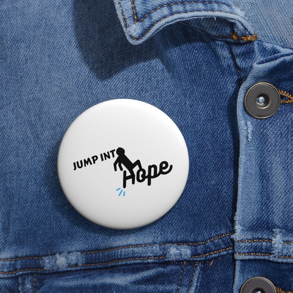 Jump Into Hope Custom Pin Buttons