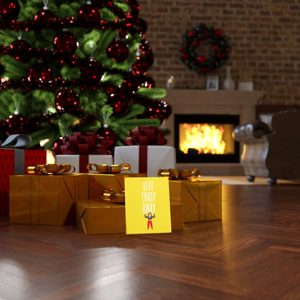 Slay Today Away Canvas Gallery Wraps