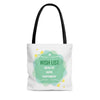 Wish List Health, Hope, Happiness Tote Bag