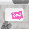 OMG You're Like Sooo Perfect! Bath Mat