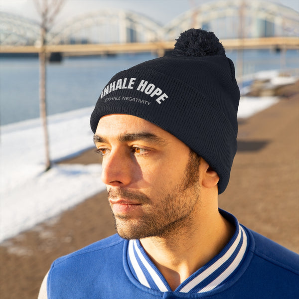 Inhale Hope Exhale Negativity Pom Pom Beanie