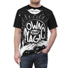 Own Your Magic Super Print Shirt