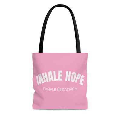 Inhale Hope Exhale Negativity Tote Bag