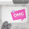 OMG You're Like Sooo Perfect! Bath Mat