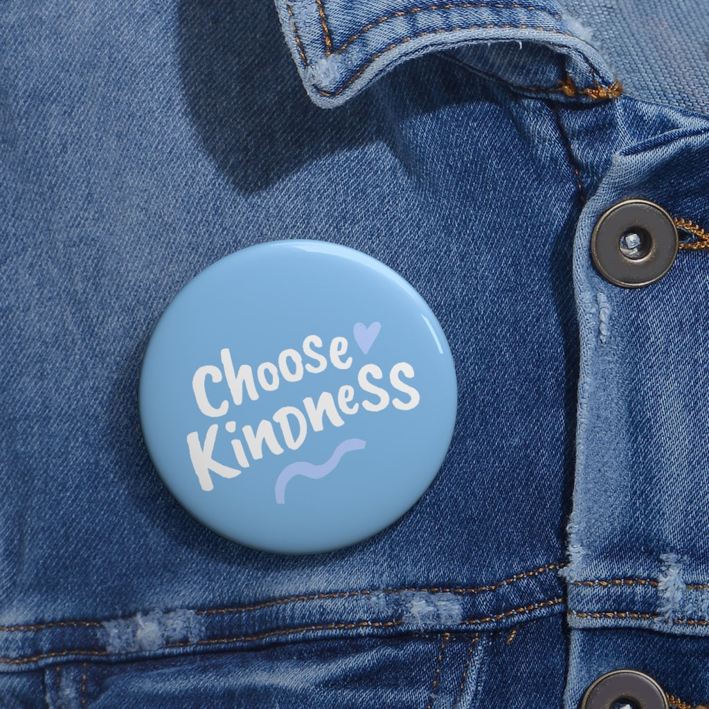 Choose Kindness Heart Custom Pin Buttons