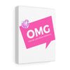 OMG You're Like Sooo Perfect! Canvas Gallery Wraps