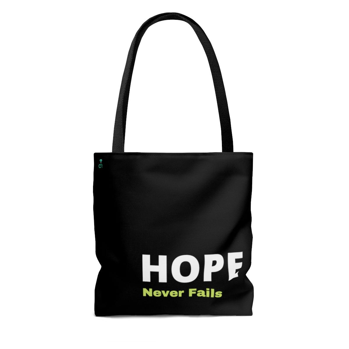 Hope Never Fails Tote Bag