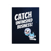 Catch Unfinished Business Matte Poster