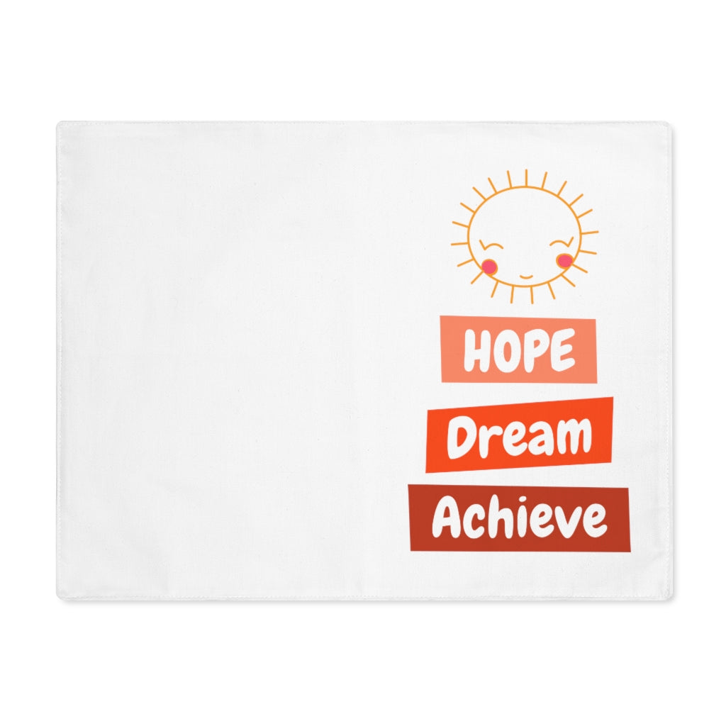 Hope, Dream, Achieve Sunshine Placemat