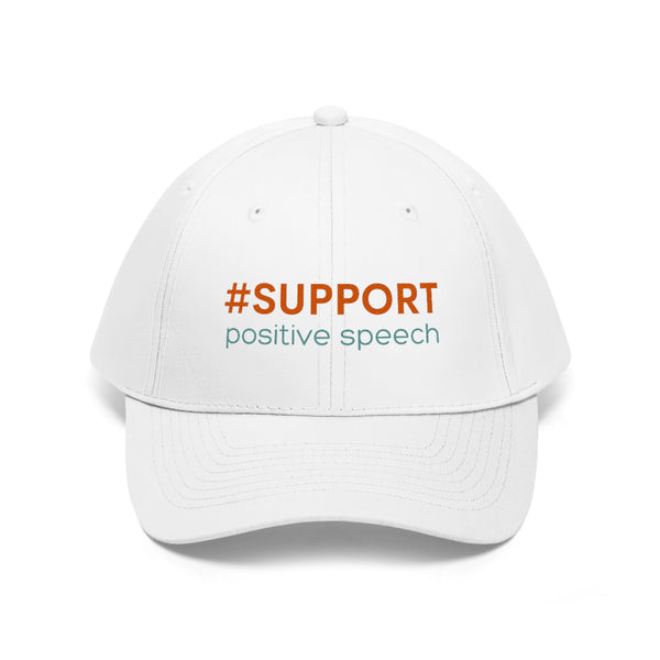 Support Positive Speech Unisex Twill Hat