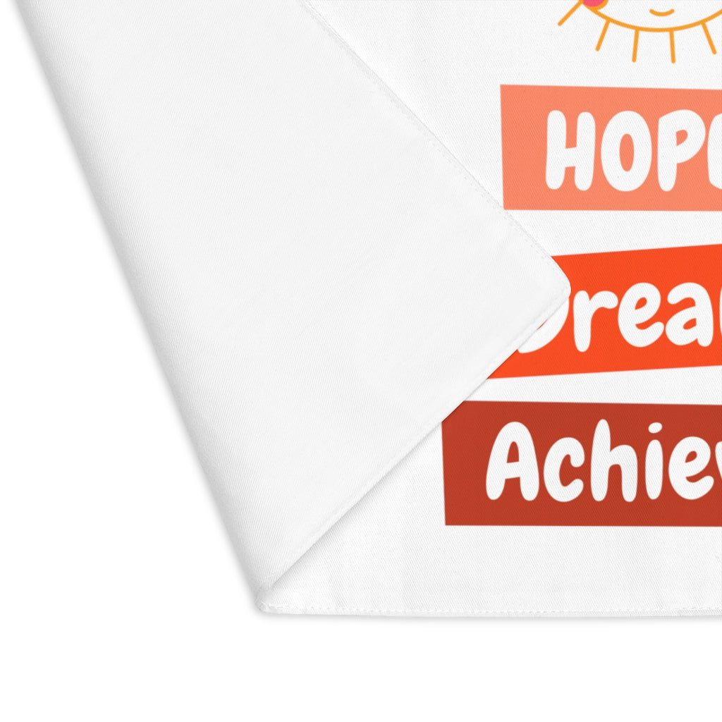Hope, Dream, Achieve Sunshine Placemat