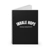 Inhale Hope Exhale Negativity Spiral Notebook - Ruled Line