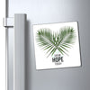 Grow Hope Today Palm Magnets