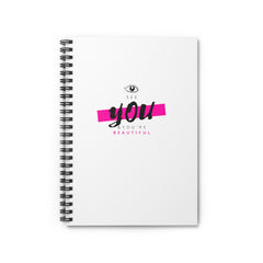 Eye See You & You're Beautiful Spiral Notebook - Ruled Line
