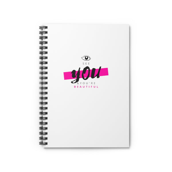 Eye See You & You're Beautiful Spiral Notebook - Ruled Line