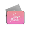 Give Thanks Meow Kitty Laptop Sleeve