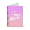 Give Thanks Meow Kitty Spiral Notebook - Ruled Line