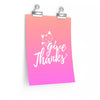 Give Thanks Meow Kitty Premium Matte Posters