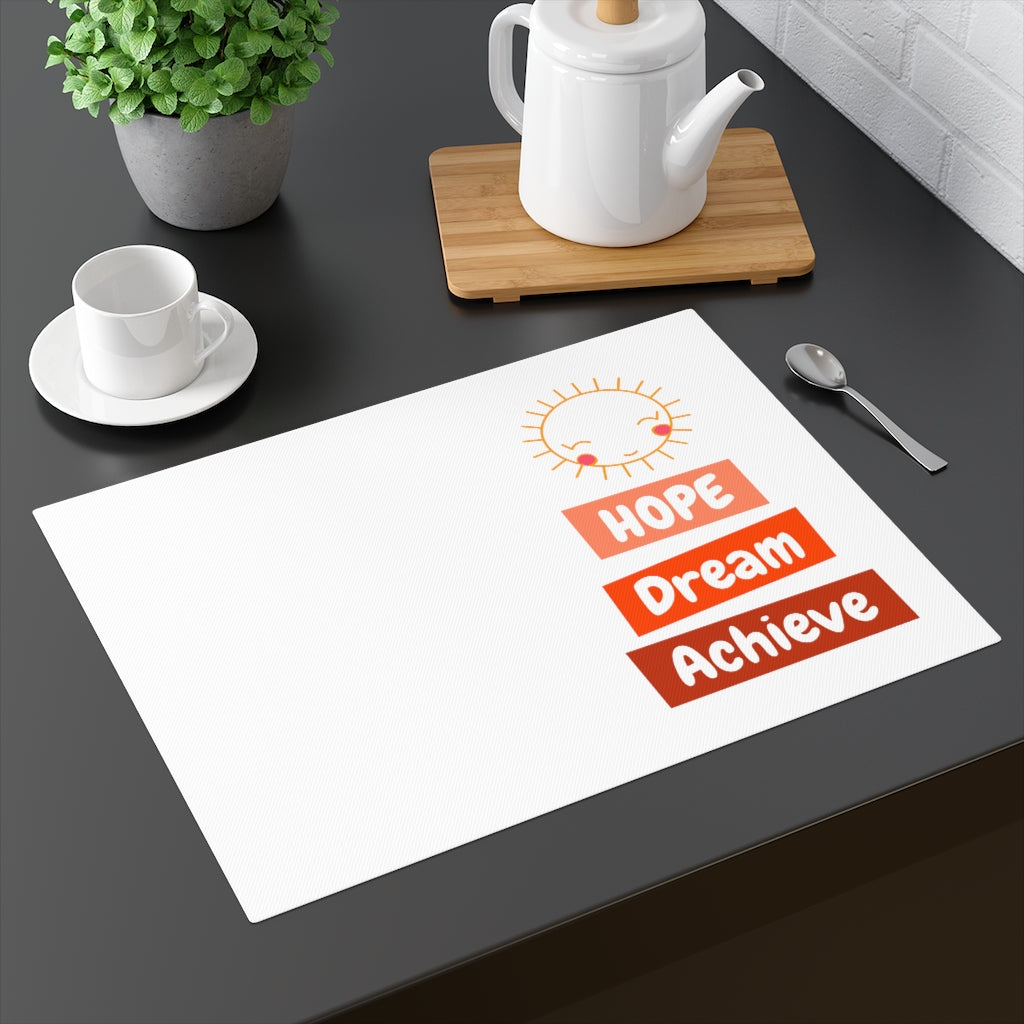 Hope, Dream, Achieve Sunshine Placemat