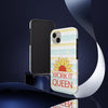 Work it Queen! Tough Phone Case