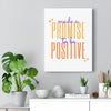 Made a Promise to be Positive Sparkle Canvas Gallery Wraps