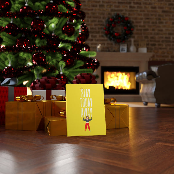 Slay Today Away Canvas Gallery Wraps