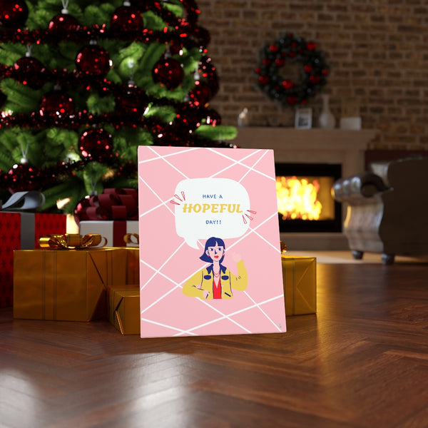 Have a Hopeful Day Girl Talk Canvas Gallery Wraps