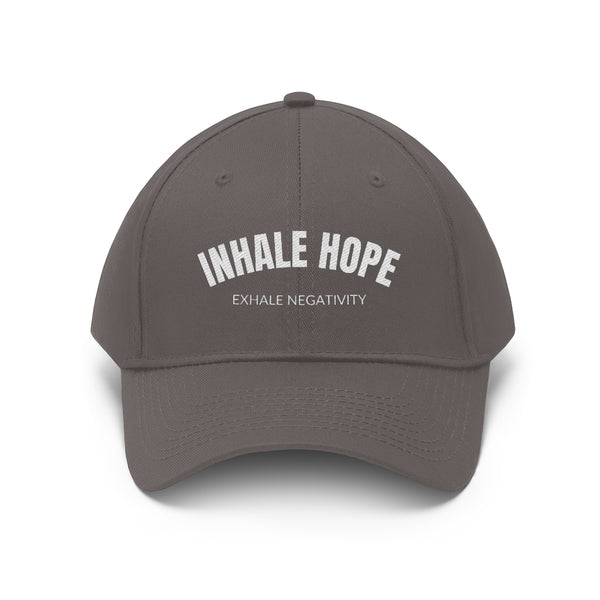Inhale Hope Exhale Negativity Twill Hat