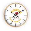 Passion Starts with You Wall Clock