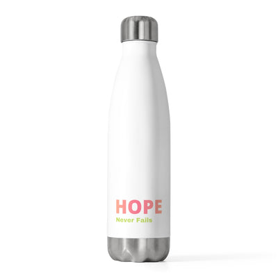 Hope Never Fails 20oz Insulated Bottle