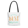 Make Today Your Best Day Ever Cute Tote Bag