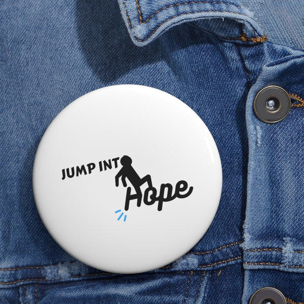 Jump Into Hope Custom Pin Buttons
